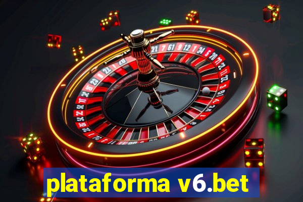 plataforma v6.bet